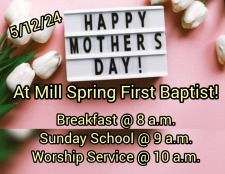 Happy Mother's Day at Mill Spring First Baptist